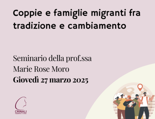 Coppie e famiglie migranti fra tradizione e cambiamento: seminario con la prof.ssa Moro